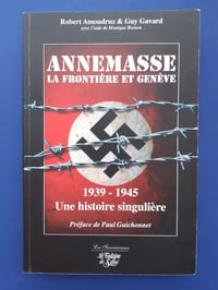 Annemasse, la frontière et Genève 1939-1945 : Une histoire singulière