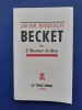 Becket ou l'honneur de Dieu
. Anouilh, Jean
