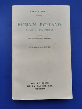 ZWEIG, Stefan.
Romain Rolland. Sa vie - son oeuvre. Avec 10 illustrations hors-texte. Texte français de O. Richez.
. Zweif, Stefan