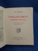 Parall&egrave;lement.Chansons pour elle.
. Verlaine Paul
