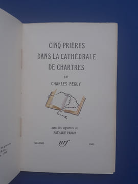 Cinq prières dans la cathédrale de Chartres, Trente deux images de Nathalie Parain
. Péguy Charles