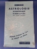 Astrologie scientifique simplifi&eacute;e.

. Heindel  Max.
