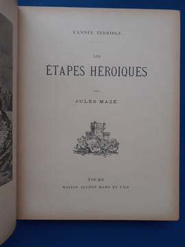 Les étapes héroïques. L'année terrible
. Mazé, Jules