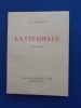 La Citadelle tome 2 seul . A.J.Cronin
