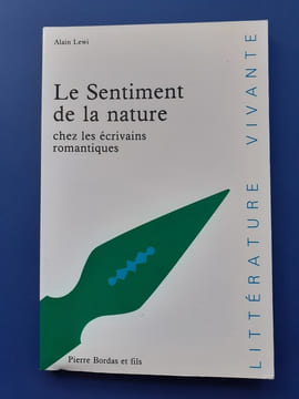 Le Sentiment de la nature chez les écrivains romantiques
. Lewi Alain