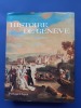 Histoire de Gen&egrave;ve
. Guichonnet Paul 
