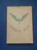 L'Oiseau Bleu.
. Maeterlink Maurice
