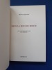 Dans la bouche morte
avec une taille douce de Luis Darocha
. Bruno Gr&eacute;goire
