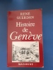 Histoire de Gen&egrave;ve
. Ren&eacute; Guerdan
