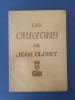 Les Crayons de Jean Clouet.
. Jollu Alphonse
