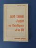 Saint-Thomas d'Aquin ou l'Intelligence de la Foi
. Casin Ren&eacute;e
