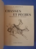 Chasses et p&ecirc;ches. Souvenirs et croquis

. Oberthur, Joseph
