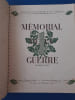 M&eacute;morial de la Guerre 

. Collectif 



