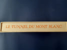 De la Savoie au Pays d'Aoste par le Tunnel du Mont Blanc. Pointes s&egrave;ches de Ch. SAMSON.. [Samson (Ch.)] - Armand (Louis)