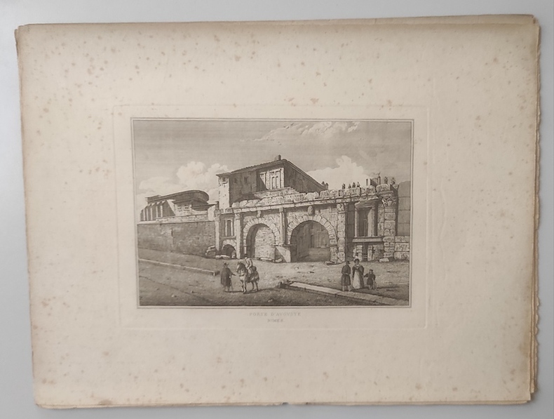 "Porte d’Auguste" issue de "Monuments romains du département du Gard, dessinés et gravés par Eugène Gervais de Nîmes, avec un texte poétique et ...
