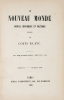 Le Nouveau Monde. Journal historique et politique rédigé par Louis Blanc [N° 1 (15 juillet 1849) à n° 12 (15 juin 1850)].. BLANC (Louis)