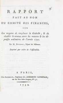 Rapport fait au nom du Comité des Finances, sur les moyens de remplacer la Gabelle, & de rétablir le niveau entre les recettes & les dépenses ...
