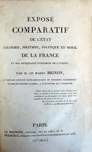 Exposé comparatif de l'état financier, militaire, politique et moral de la France et des principales puissances de l'Europe.