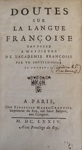 Doutes sur la langue française proposez à Messieurs de l'Académie Française par un gentilhomme de Province.
