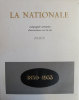 LA NATIONALE. Compagnie anonyme d'Assurances sur la vie. 1830-1855. (Reportage photo d'Emmanuel Sougez).. ASSURANCES - LA NATIONALE