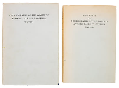 1- A Bibliography of the works of Antoine Laurent Lavoisier 1743-1794. With a Preface by John F. Fulton. London, W.M. Dawson & Sons and E. Weil, 1954. 491 p.2- Supplement to a Bibliography of the works of Antoine Laurent Lavoisier 1743-1794. London, Dawsons, 1965. 173 p.