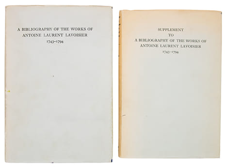 1- A Bibliography of the works of Antoine Laurent Lavoisier 1743-1794. With a Preface by John F. Fulton. London, W.M. Dawson & Sons and E. Weil, 1954. ...
