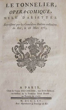 Le tonnelier, opéra-comique, mêlé d'ariettes. Représenté par les Comédiens Italiens ordinaires du Roi, le 16 mars 1765.. [AUDINOT (Nicolas-Médard), ...
