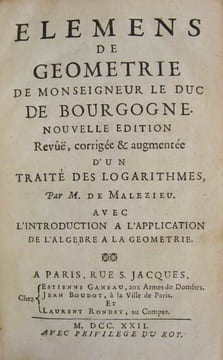 Elemens de géométrie de Monseigneur le duc de Bourgogne (publiés par Boissière). Nouvelle édition revue, corrigée et augmentée d'un Traité des ...