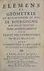 Elemens de géométrie de Monseigneur le duc de Bourgogne (publiés par Boissière). Nouvelle édition revue, corrigée et augmentée d'un Traité des ...