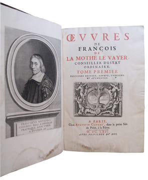 Oeuvres de François de La Mothe Le Vayer. Conseiller d'Estat ordinaire. Troisième édition, revue, corrigée & augmentée.. LA MOTHE LE VAYER (François ...
