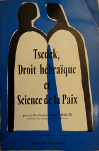 Tsedek, Droit hébraïque et Science de la Paix. (ENVOI AUTOGRAPHE SIGNE A VLADIMIR JANKELEVITCH).