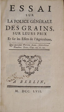 Essai sur la police générale des grains, sur leurs prix & sur les Effets de l'agriculture.. [HERBERT (Claude-Jacques)]
