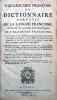Vocabulaire françois ou Dictionnaire portatif de la langue françoise, Extrait du grand dictionnaire de l'Académie Françoise (...). Dernière édition, ...