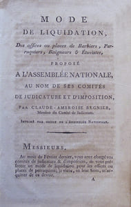 Mode de liquidation, des offices ou places de barbiers, perruquiers, baigneurs & étuvistes proposé à l'Assemblée nationale, au nom des Comités de judicature et d'imposition.