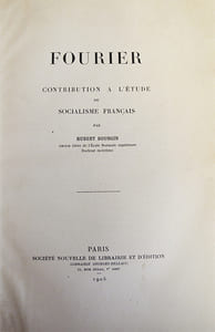 Fourier. Contribution à l'étude du socialisme français.