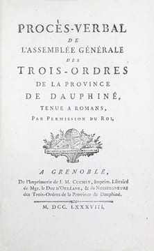 [OEuvres].1- Procès-verbal de lAssemblée générale des trois-ordres de la province de Dauphiné, tenue à Romans, par la permission du Roi. Grenoble, ...