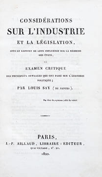 Considérations sur l'industrie et la législation, sous le rapport de leur influence sur la richesse des Etats, et Examen critique des principaux ...
