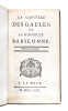 1- [FOUGERET DE MONBRON (Louis-Charles)]. La Capitale des Gaules, ou la Nouvelle Babilonne [sic]. La Haye [et "Bagdat" pour la 2e partie], 1759. 2 ...