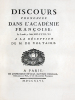 Discours prononcez dans l'Académie Françoise, le lundi 9 mai MDCCXLVI [1746] à la réception de Monsieur de Voltaire.. VOLTAIRE