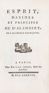 Esprit, maximes et principes de d'Alambert [sic pour d'Alembert], de l'Académie françoise.
