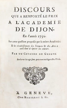 1- ROUSSEAU (Jean-Jacques). Discours qui a remporté le prix de l'Académie de Dijon. En l'année 1750. Sur cette Question proposée par la même Académie: ...
