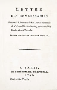 Lettre des Commissaires envoyés à Brest par le Roi, sur la demande de l'Assemblée Nationale, pour rétablir l'ordre dans l'Escadre.