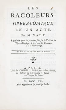 Les Racoleurs, Opéra-Comique En Un Acte (). Représenté pour la première fois sur le Théâtre de l'Opéra-Comique à la Foire S. Germain le 11 Mars 1756.. ...