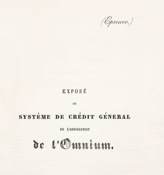 Recueil de 19 pièces autour de l'OmniumAndré Victor Amédée Ripert-Monclar (1807-1871).Page de titre calligraphiée à l'époque:" Association de ...