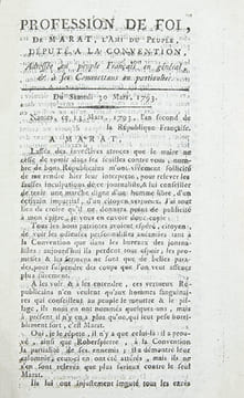 Profession de foi, de Marat, l'Ami du peuple, député à la Convention, Adressée au peuple Français en général, & à ses Commettans en particulier. Du ...