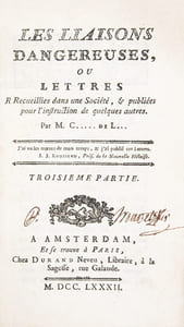 Les liaisons dangereuses, Ou Lettres recueillies dans une société, et publiées pour l'instruction de quelques autres. Par M. C..... de L...