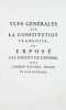 Vues générales sur la constitution françoise ou Exposé des Droits de l'Homme dans l'ordre naturel, social & monarchique.. CERUTTI ...