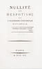 Nullit&eacute; et despotisme de l'Assembl&eacute;e pr&eacute;tendue nationale.. [FERRAND (Antoine-Fran&ccedil;ois-Claude, comte)]
