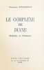 Le Complexe de Diane. Erotisme ou Féminisme (ENVOI AUTOGRAPHE SIGNE A COLETTE).. EAUBONNE (Françoise d'). - [COLETTE]
