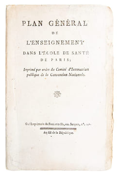 Plan général de l'enseignement dans l'Ecole de Santé de Paris. Imprimé par ordre du Comité d'Instruction publique de la Convention Nationale.. ...
